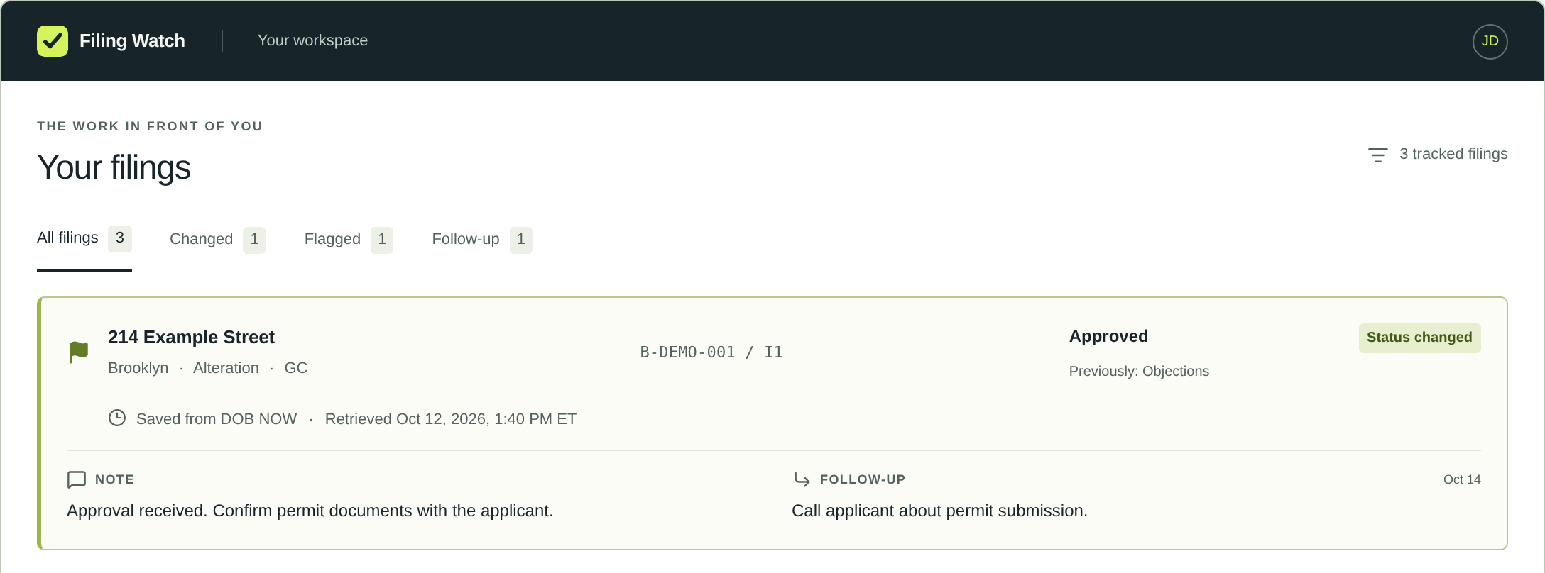 Filing Watch demo: a priority filing changed from Objections to Approved, with a dated DOB NOW record, a note, and a follow-up to call the applicant.